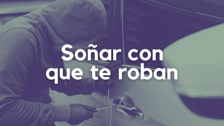 Soñar con que te roban