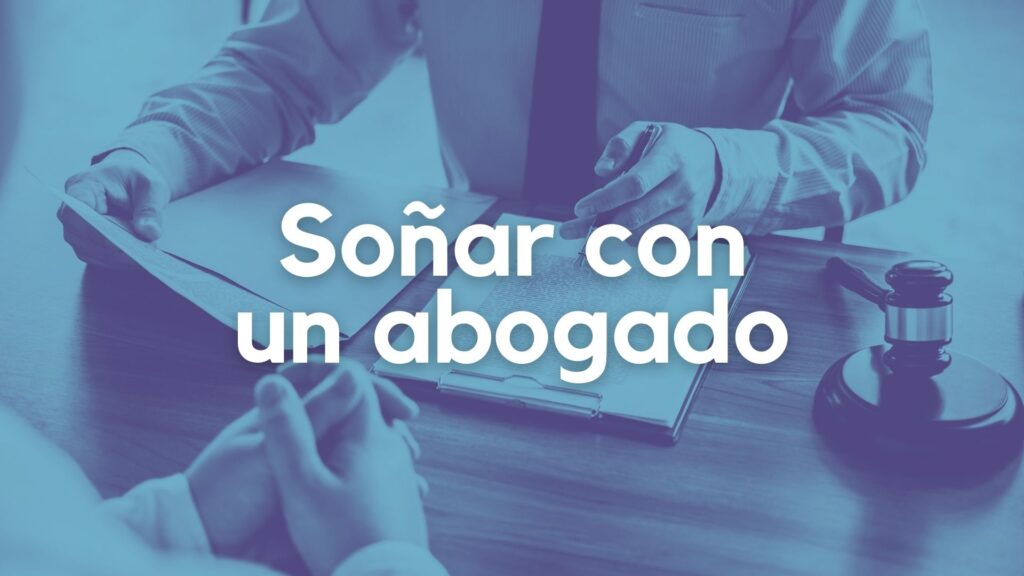 Soñar con un abogado