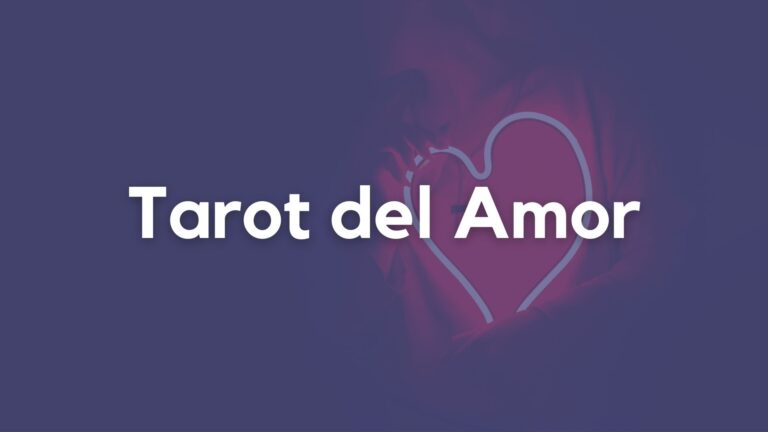 Todo sobre el Tarot del Amor